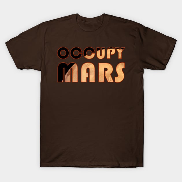 Occupy Mars Space Font T-Shirt by Nerd_art